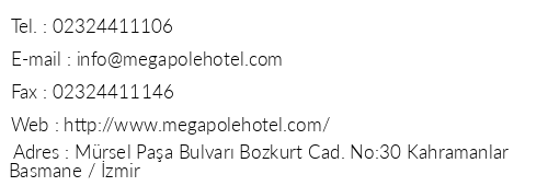 Megapole Hotel telefon numaralar, faks, e-mail, posta adresi ve iletiim bilgileri